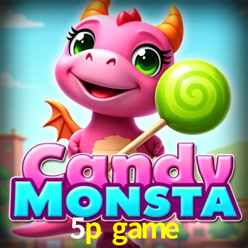 5p game,5p games