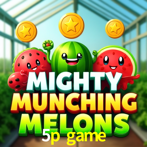 5p game,5p games